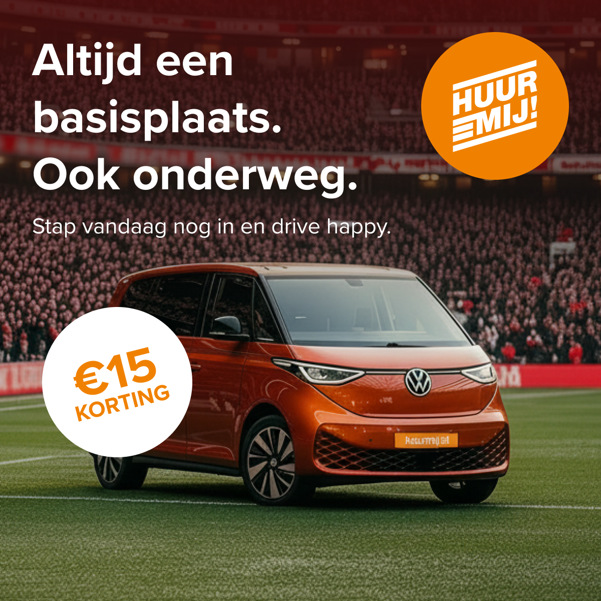 Altijd een basisplaats. Ook onderweg | Ajax Life | HuurMij Autoverhuur